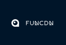 国内最强网络优化型CDN推荐：全球网站加速“FUNCDN”，新人优惠促销体验活动！-主机镇